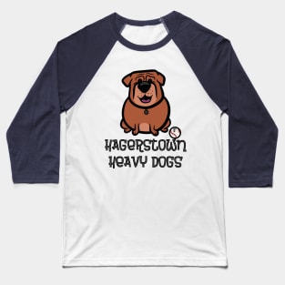 Hagerstown Heavy Dogs - Minorest League Baseball Baseball T-Shirt